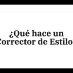 ¿Qué hace un corrector de estilo?